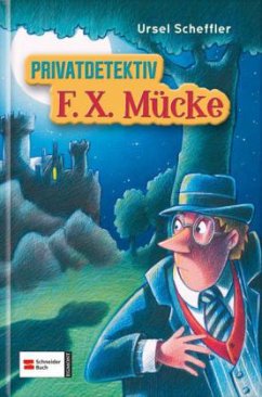 Cover Privatdetektiv F. X. Mücke-