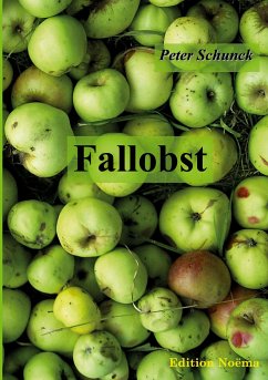 Fallobst - Schunck, Peter