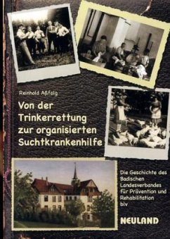 Cover Von der Trinkerrettung zur organisierten Suchtkrankenhilfe