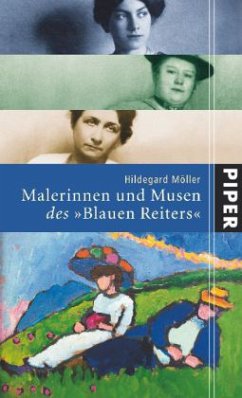 Malerinnen und Musen des 'Blauen Reiters' - Möller, Hildegard