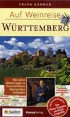 Auf Weinreise - Württemberg