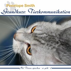Grundkurs: Tierkommunikation - Smith, Penelope