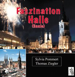 Faszination Halle (Saale) - Pommert, Sylvia;Ziegler, Thomas