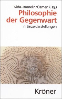 Philosophie der Gegenwart - Nida-Rümelin, Julian / Özmen, Elif (Hgg.)