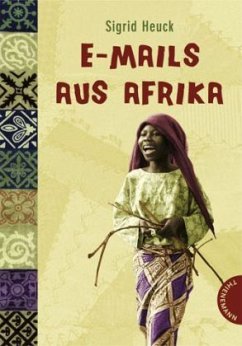 E-Mails aus Afrika - Heuck, Sigrid