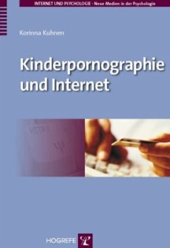 Kinderpornographie und Internet - Kuhnen, Korinna