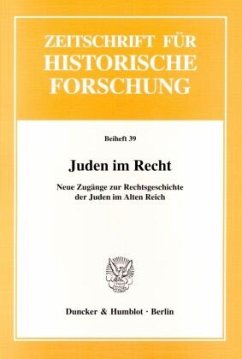 Juden im Recht. - Gotzmann, Andreas / Wendehorst, Stephan (Hgg.)