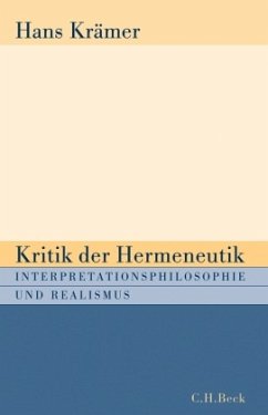 Kritik der Hermeneutik - Krämer, Hans