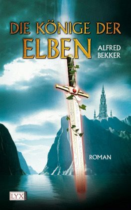 Die Könige der Elben / Elben Trilogie Bd.2