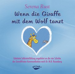 Wenn die Giraffe mit dem Wolf tanzt. Audio-CD [Audiobook] (Audio CD), 1 Audio-CD - Rust, Serena