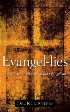 Evangel-Lies - Peters, Rob