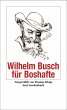Wilhelm Busch für Boshafte - Bild 1