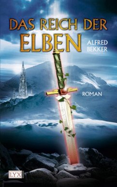 Das Reich der Elben / Elben Trilogie Bd.1 - Bekker, Alfred