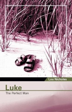 Luke: The Perfect Man - Nicholes, Lou