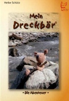 Mein Dreckbär - Schütz, Heike