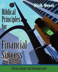 Biblical Principles for Financial Success: Teacher Workbook - Brott, Rich