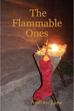 The Flammable Ones - Lane, Andrew