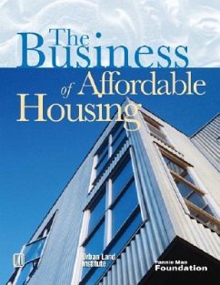 The Business of Affordable Housing: Ten Developers' Perspectives - Haughey, Richard