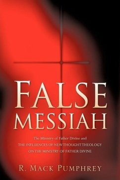 False Messiah - Pumphrey, R. Mack