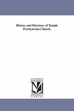 History and Directory of Temple Presbyterian Church, - Mitchell, James Young