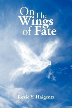 On The Wings of Fate - Haigentz, Roxie Y.