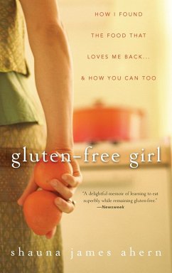 Gluten-Free Girl - James Ahern, Shauna