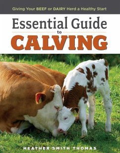 Essential Guide to Calving - Smith Thomas, Heather