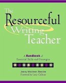 The Resourceful Writing Teacher