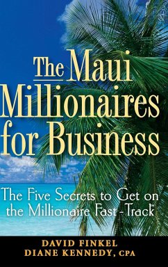 The Maui Millionaires for Business - Finkel, David M; Kennedy, Diane