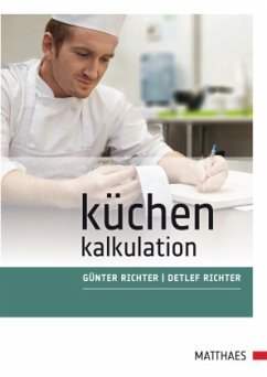 Küchenkalkulation - Richter, Günter;Richter, Detlef