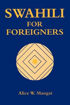 Swahili for Foreigners - Mangat, Alice Wanjiku