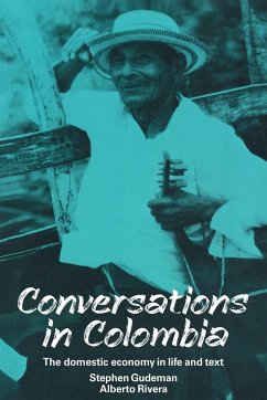 Conversations in Colombia - Gudeman, Stephen; Gutierrez, Alberto R.; Rivera, Alberto