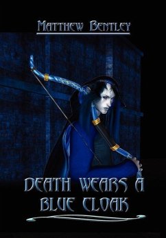 Death Wears a Blue Cloak - Bentley, Matthew