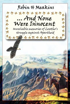 ...and None Were Innocent - Meakins, Robin H.