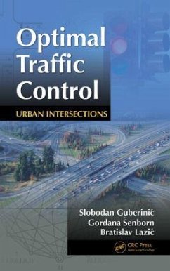 Optimal Traffic Control - Guberinic, Slobodan; Senborn, Gordana; Lazic, Bratislav