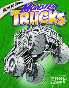 How to Draw Monster Trucks - Sautter, Aaron