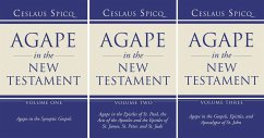 Agape in the New Testament, 3 Volumes - Spicq, Ceslas