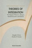 Theories of Integration: The Integrals of Riemann, Lebesgue, Henstock-Kurzweil, and McShane