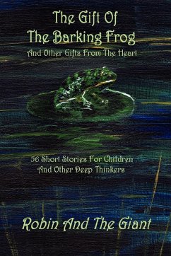 The Gift Of The Barking Frog - Whitler, Larry; Robin And The Giant; Macblane, Robin