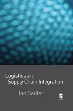 Logistics and Supply Chain Integration - Sadler, Ian