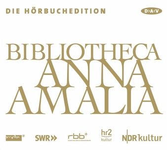 Bibliotheca Anna Amalia, Die Hörbuchedition Bibliotheca Anna Amalia, Die Hörbuchedition