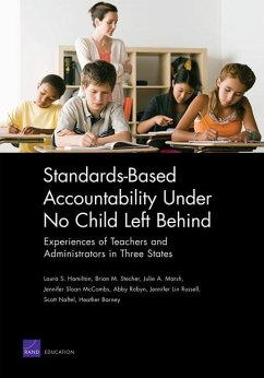 Standards-based Accountability Under No Child Left Behind - Hamilton, Laura S