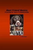 Best Friend Basics Preparing for Years of Companionship