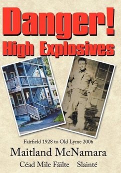 Danger! High Explosives - McNamara, Maitland