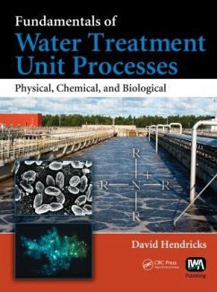 Fundamentals of Water Treatment Unit Processes - Hendricks, David