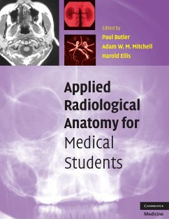 Applied Radiological Anatomy for Medical Students - Butler, Paul / Mitchell, Adam / Ellis, Harold