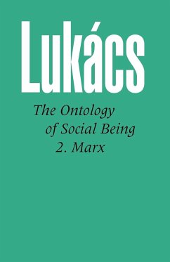 Ontology of Social Being, Volume 2 Marx - Lukacs, Georg