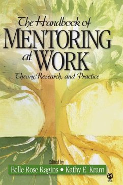 The Handbook of Mentoring at Work - Ragins, Belle Rose; Kram, Kathy E.