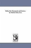 Hellas, Her Monuments and Scenery; by Thomas Chase, M.A.