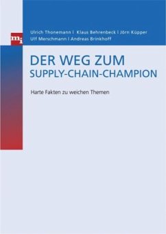 Der Weg zum Supply-Chain-Champion - Thonemann, Ulrich;Behrenbeck, Klaus;Brinkhoff, Andreas